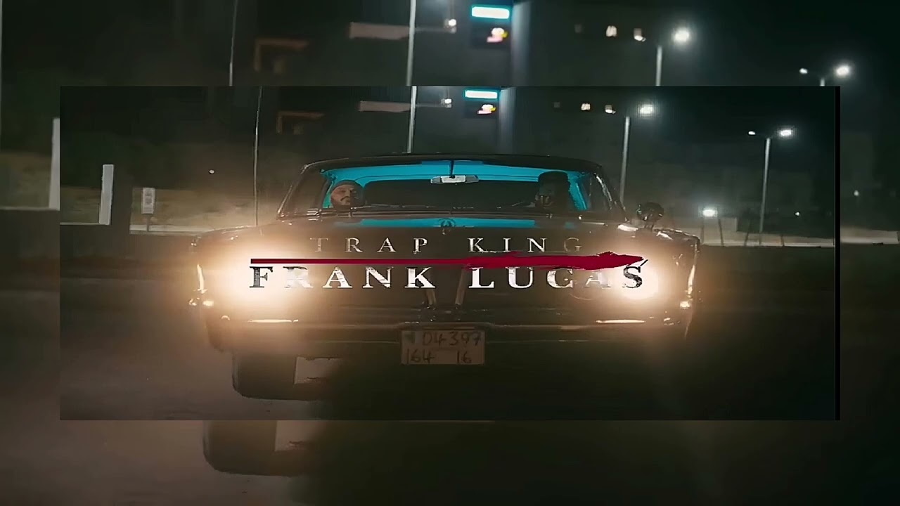 Trap King - Frank Lucas ( Slowed up & Reverb Music )