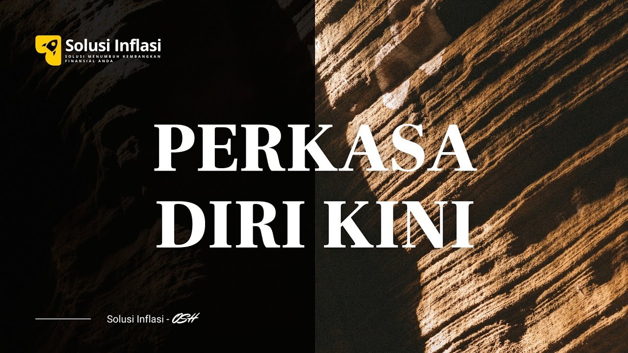 [Solusi Inflasi] Perkasa Diri Kini.