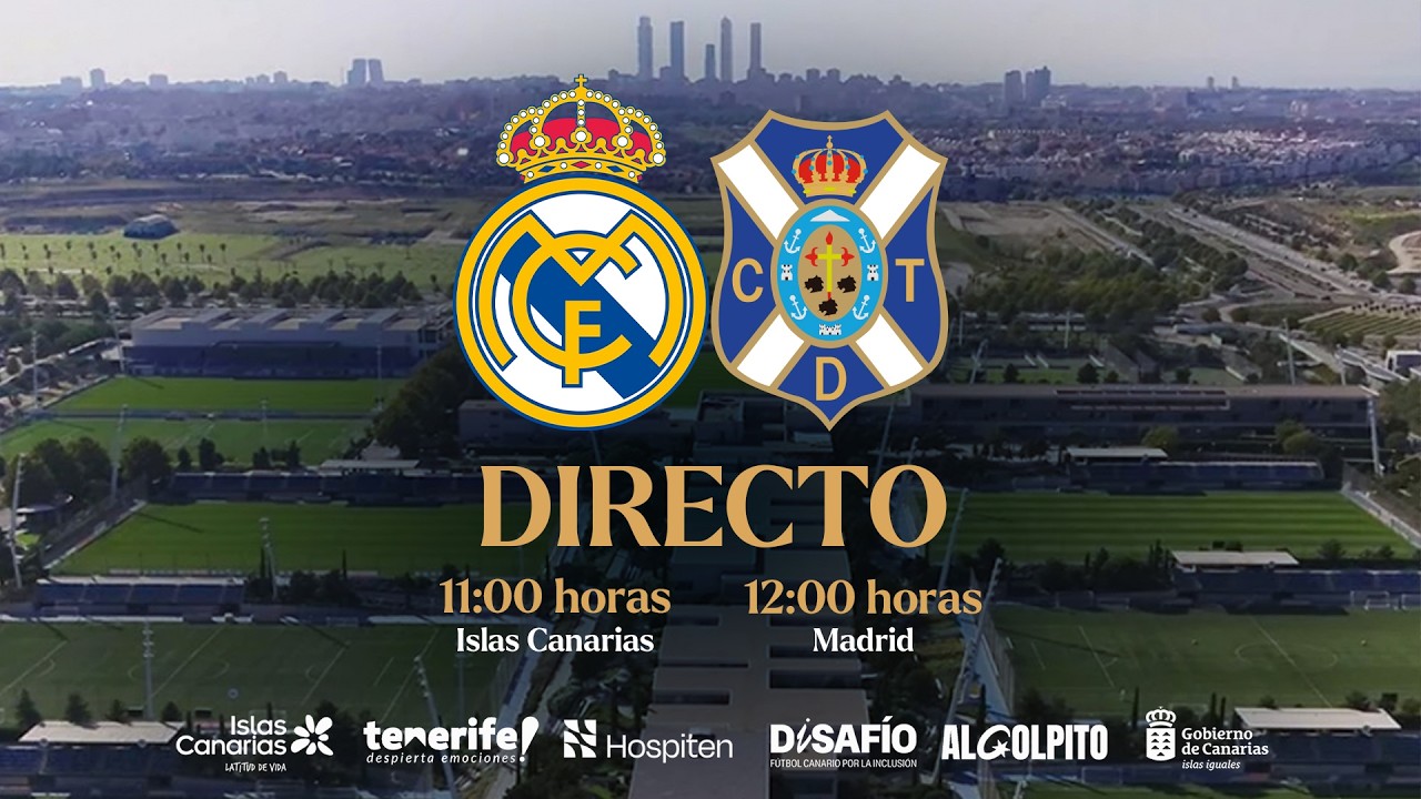 CanteraCDT I Real Madrid C - CD Tenerife B (8/3), 11:00 hora canaria) I Segunda RFEF