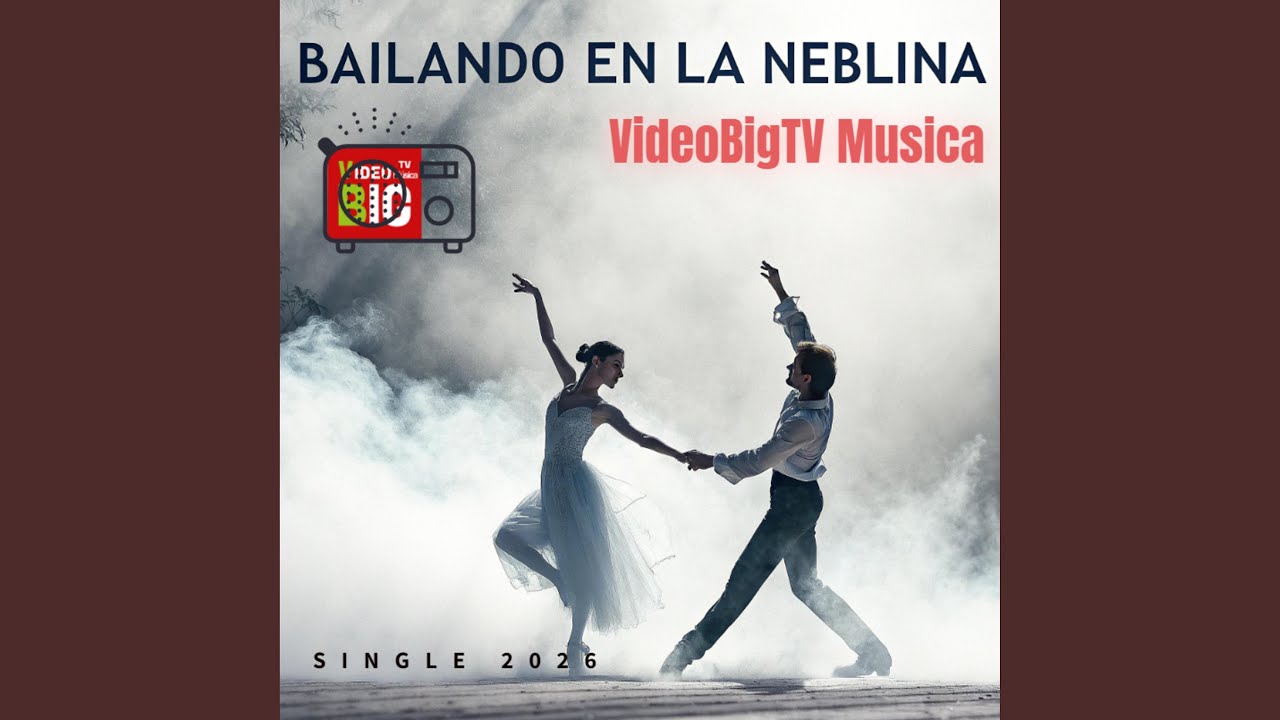 BAILANDO EN LA NEBLINA