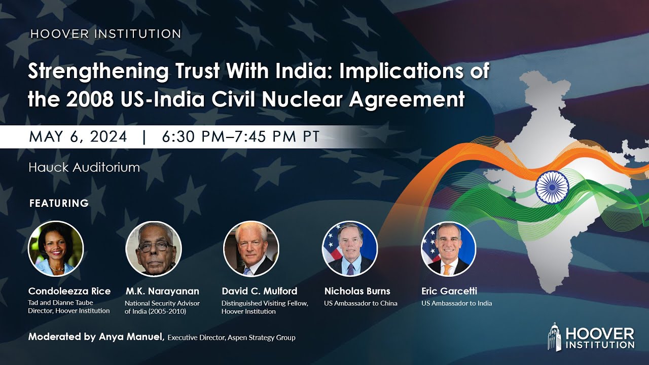 Strengthening Trust With India: Implications Of The 2008 US-India Civil Nuclear Agreement