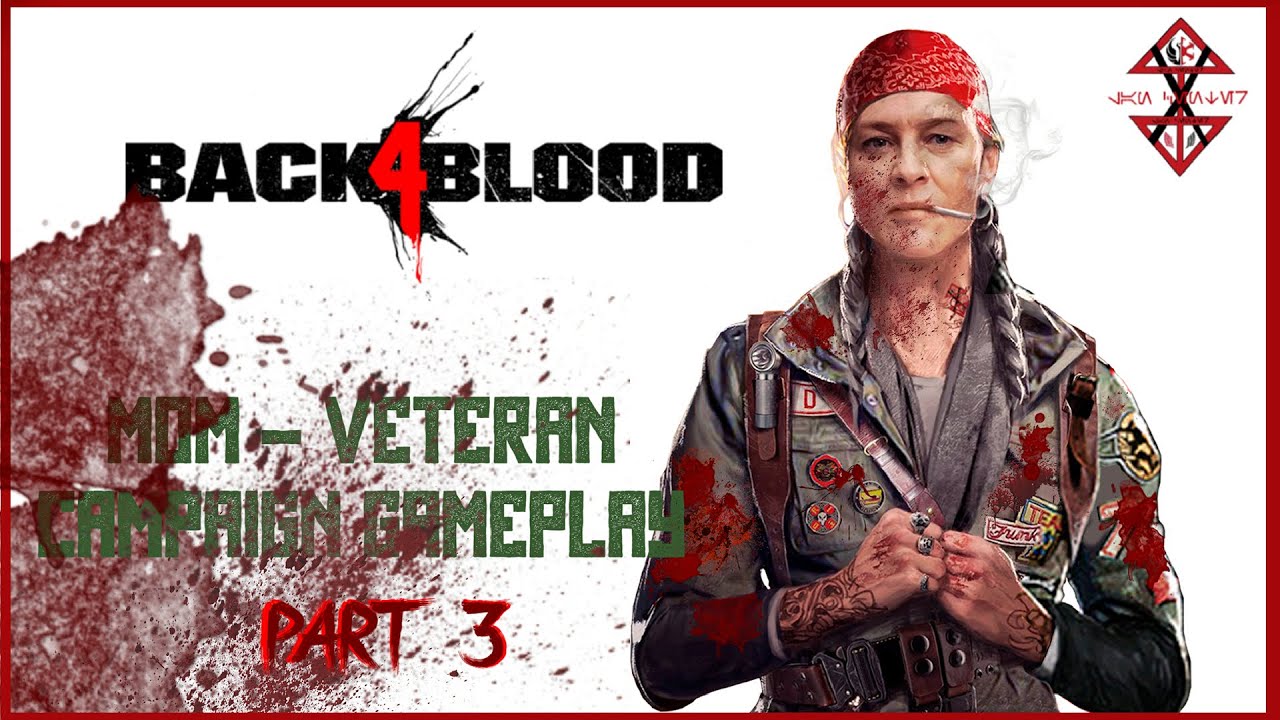 BACK 4 BLOOD beta veteran mode part3