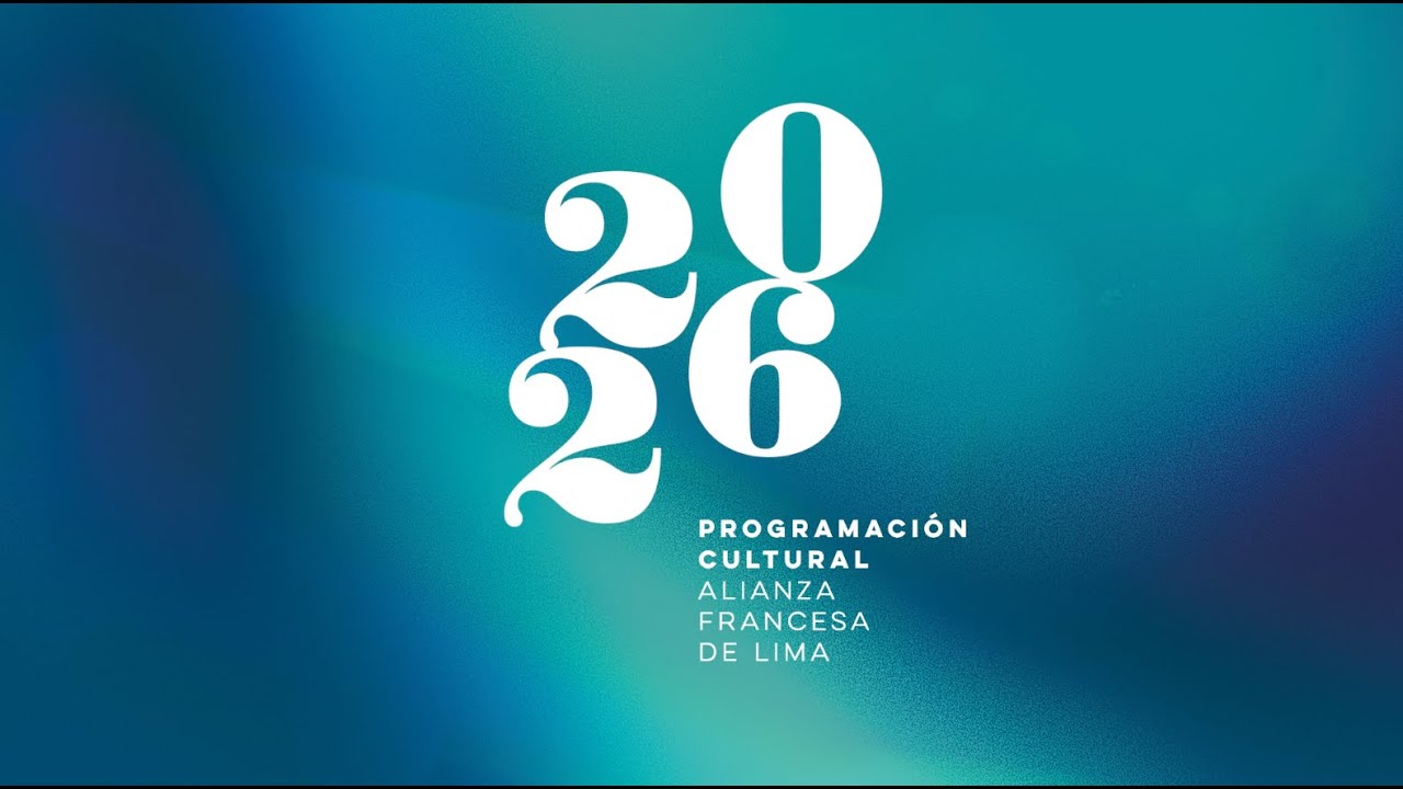 Programación Cultural Alianza Francesa de Lima 2026