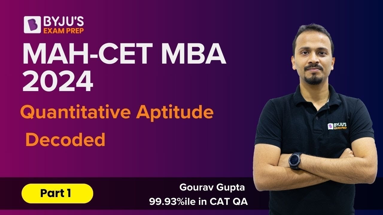 MAH CET MBA 2024 | Quantitative Aptitude Decoded | Part 1 | MAHCET MBA | #mbaexam #byjusmba