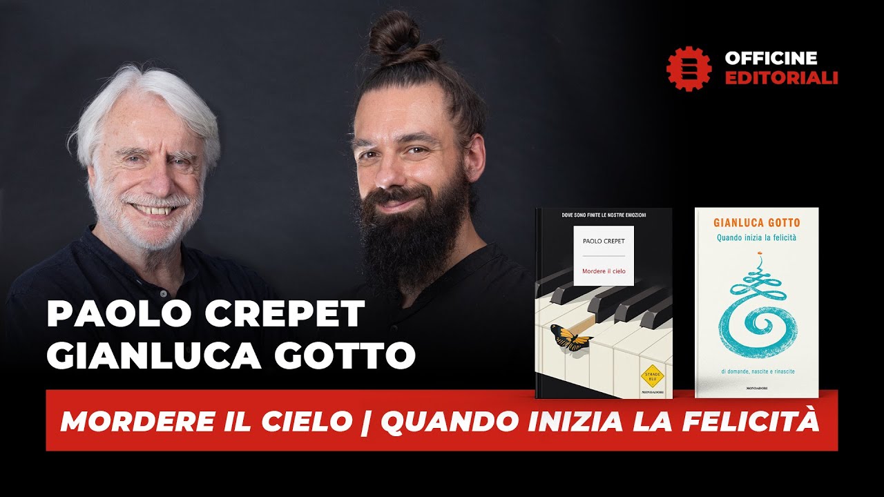 Officine Editoriali #13 Paolo Crepet e Gianluca Gotto