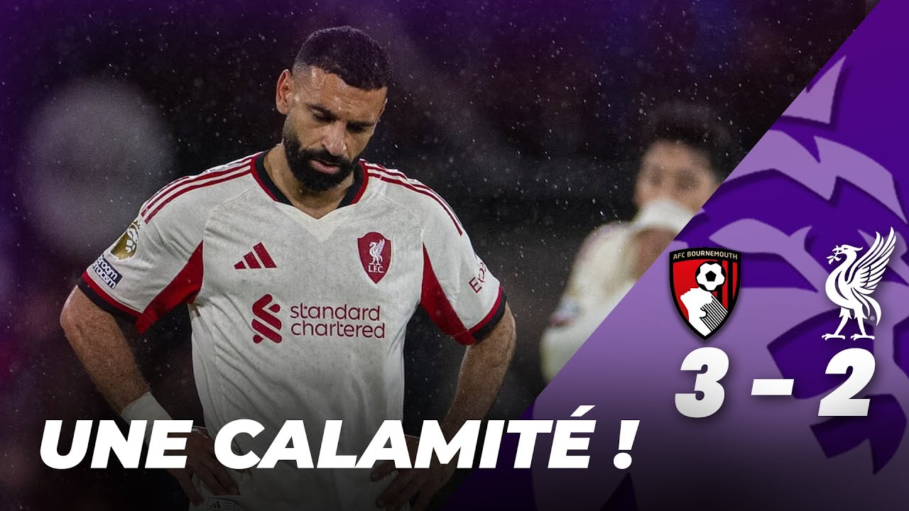 TROP MAUVAIS !! Bournemouth - Liverpool 3-2 / Premier League