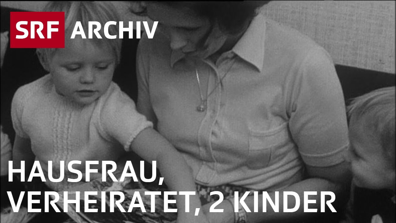 Alltag der Schweizer Frau (1971) | Rolle der Frau in der Gesellschaft | SRF Archiv