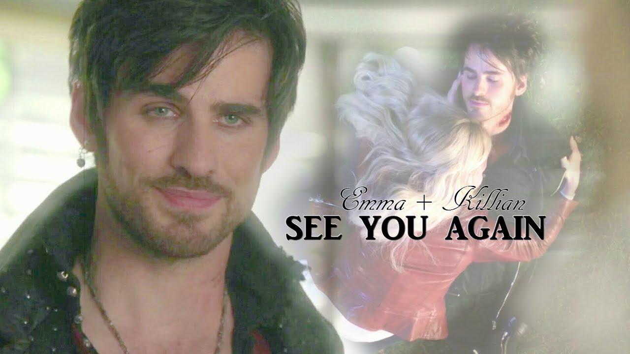Emma + Killian | See You Again
