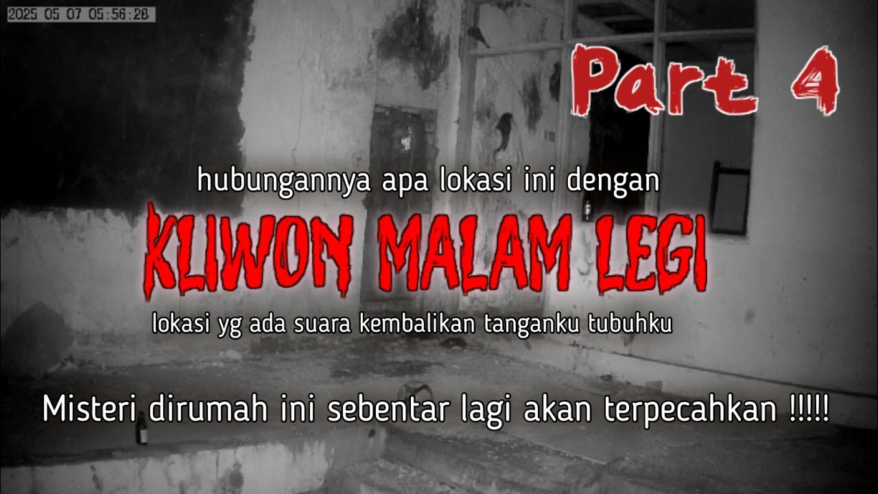 Misteri Kliwon malam legi || Eksperimen cctv di tempat sangat angker Part 4