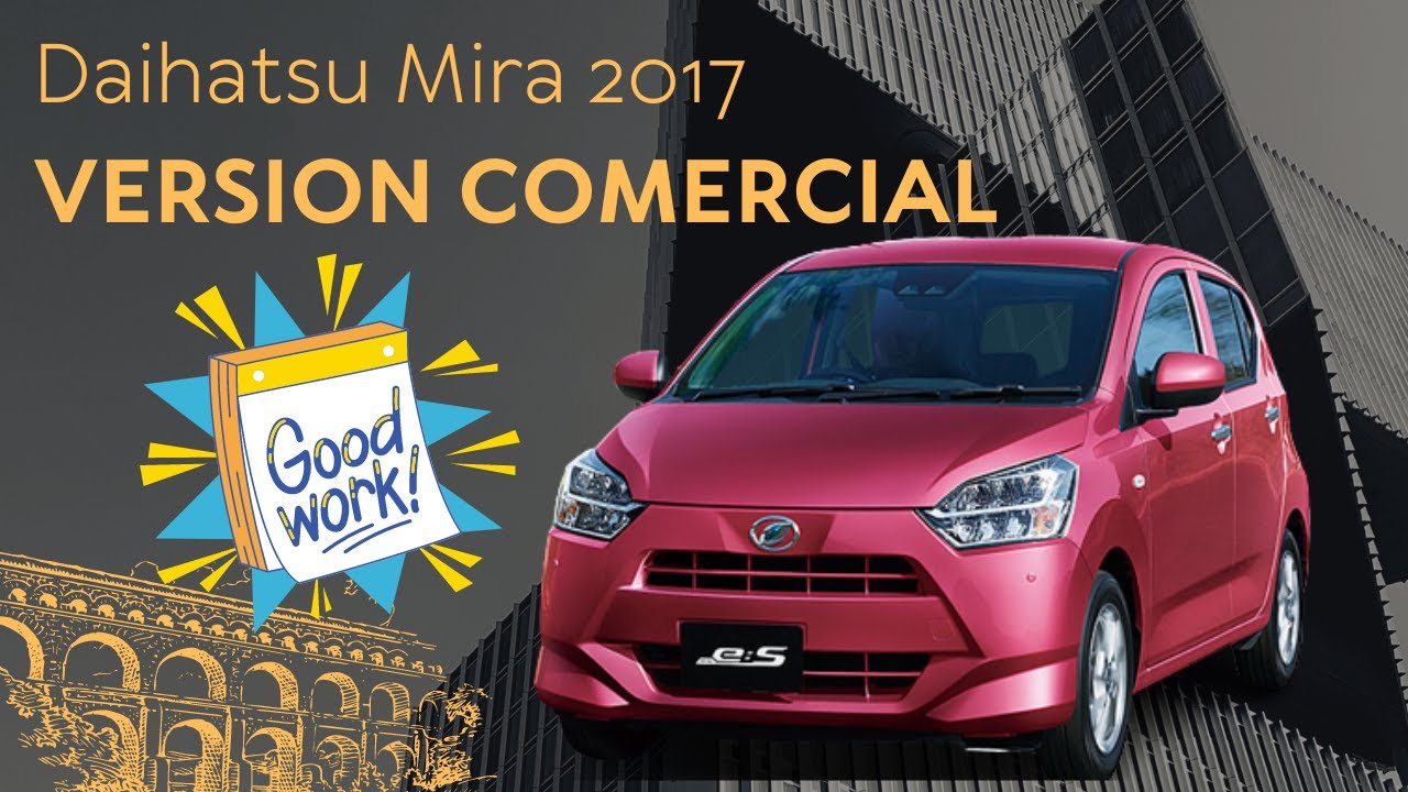 Daihatsu Mira 2017 - Version Comercial