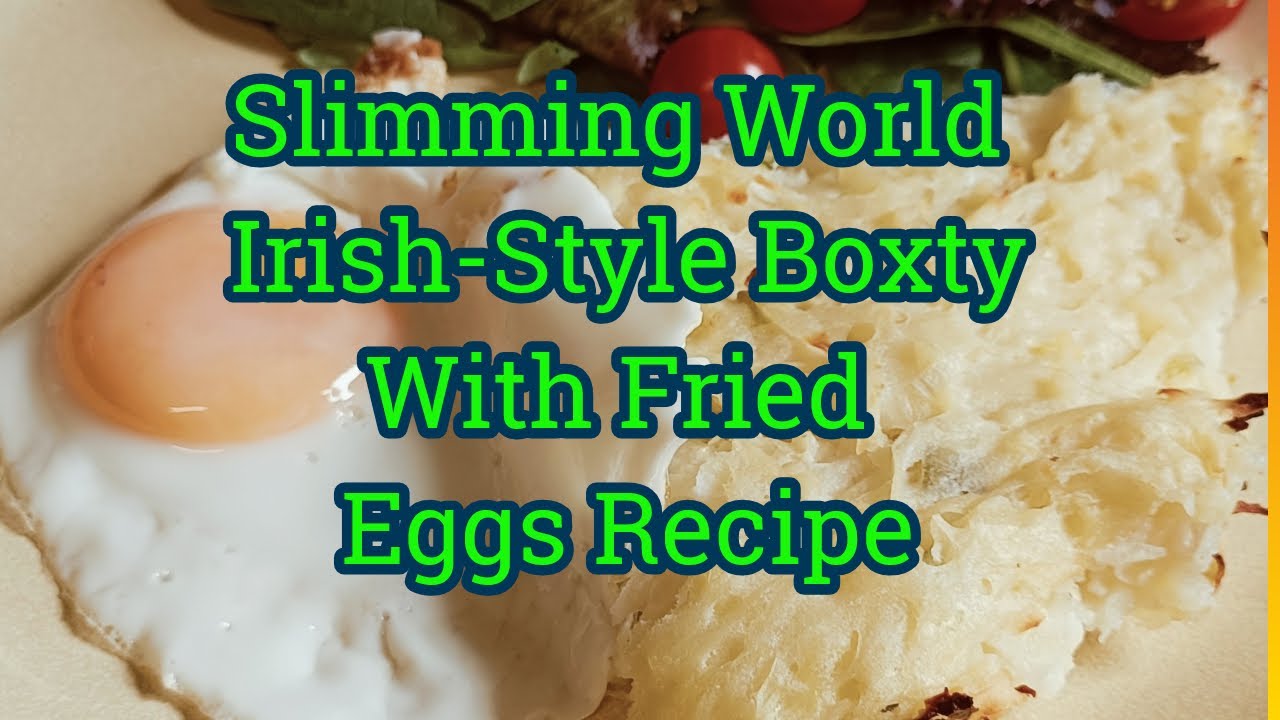 Slimming World//Irish Style Boxty With Fried Eggs Recipe//Viewer's Choice