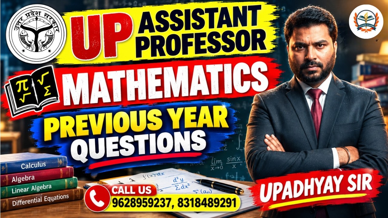 UP Assistant Professor Mathematics 2026 | Mathematics Previous Year Questions | Most Important PYQ