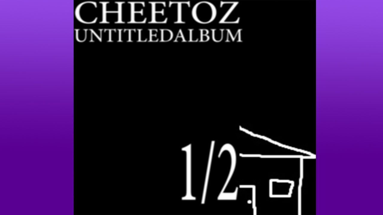 [Album] UNTITLEDALBUM 1/2 - CheetoZ