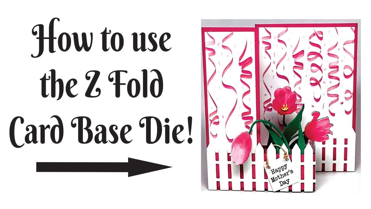 How to use the Z Fold Card Base Die