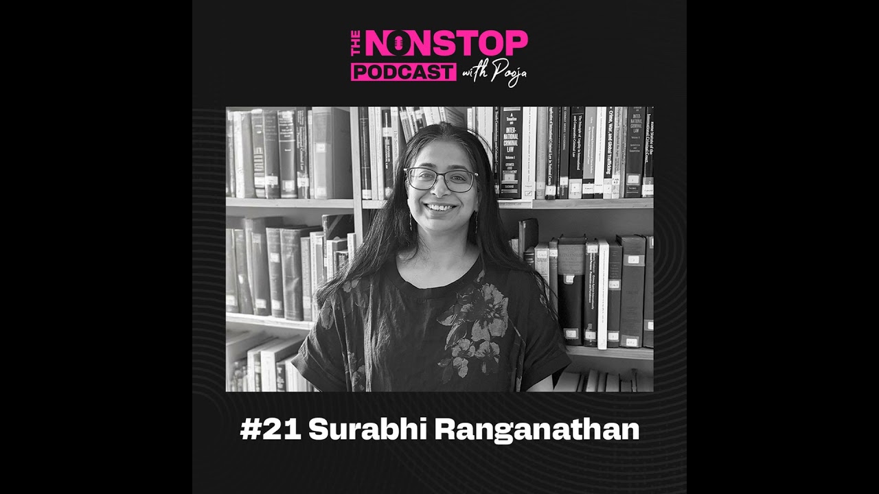 21: Surabhi Ranganathan on Oceans, Law, and Global Change | The Nonstop Podcast | Episode 21