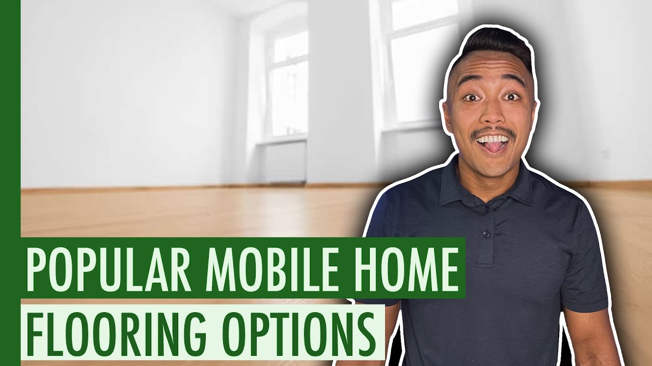Popular Mobile Home Flooring Options | Franco Mobile Homes