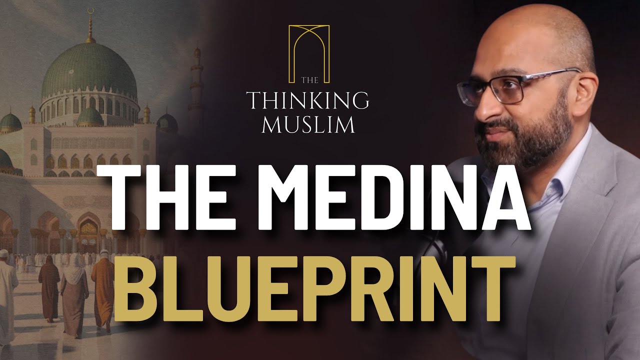 The Medina Model: An Islamic Blueprint for Muslim Communities | Dr. Sohail Hanif