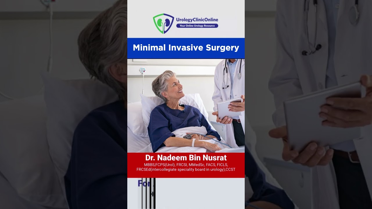 Advanced minimal invasive urology surgeries By Dr. Nadeem Bin Nusrat #urologist