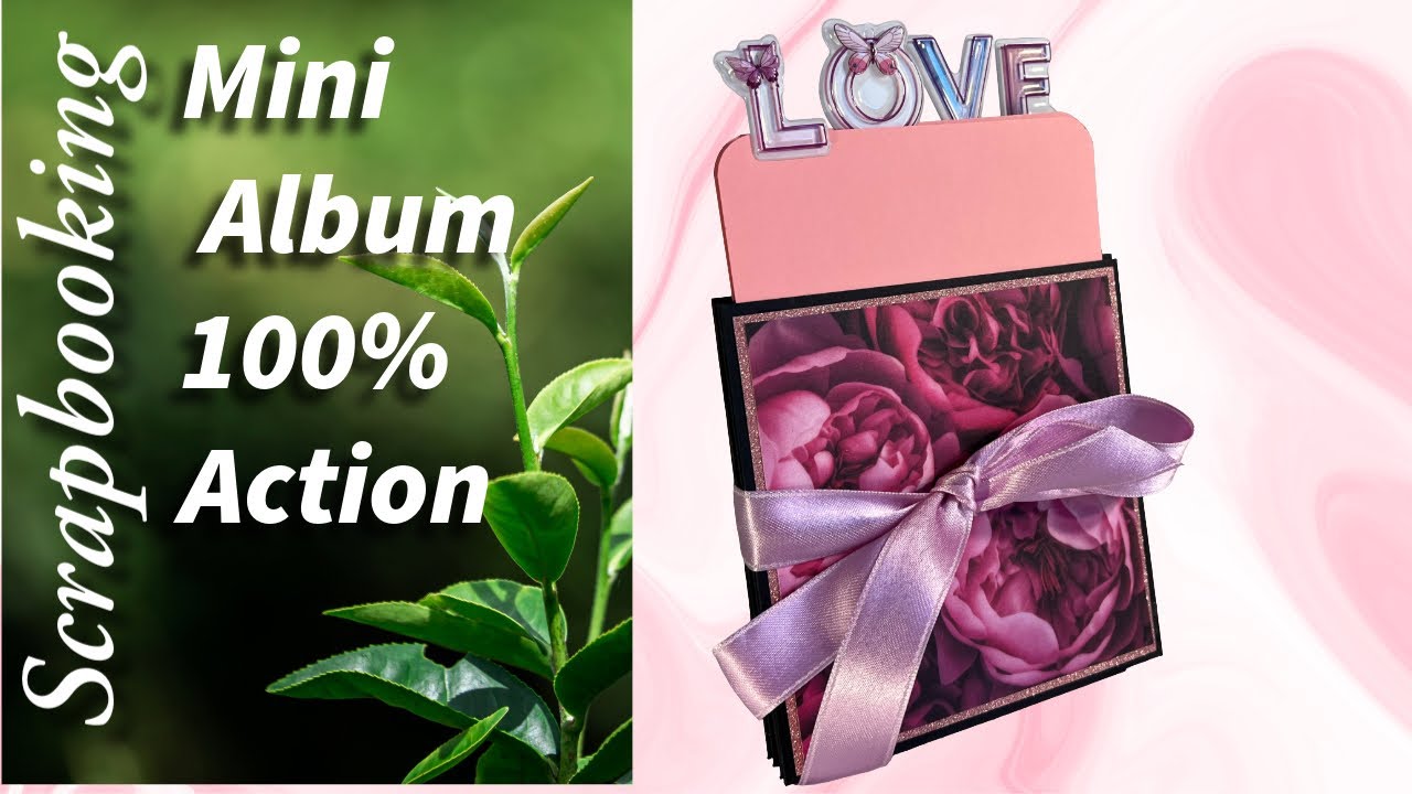 SCRAPBOOKING, mini album Love