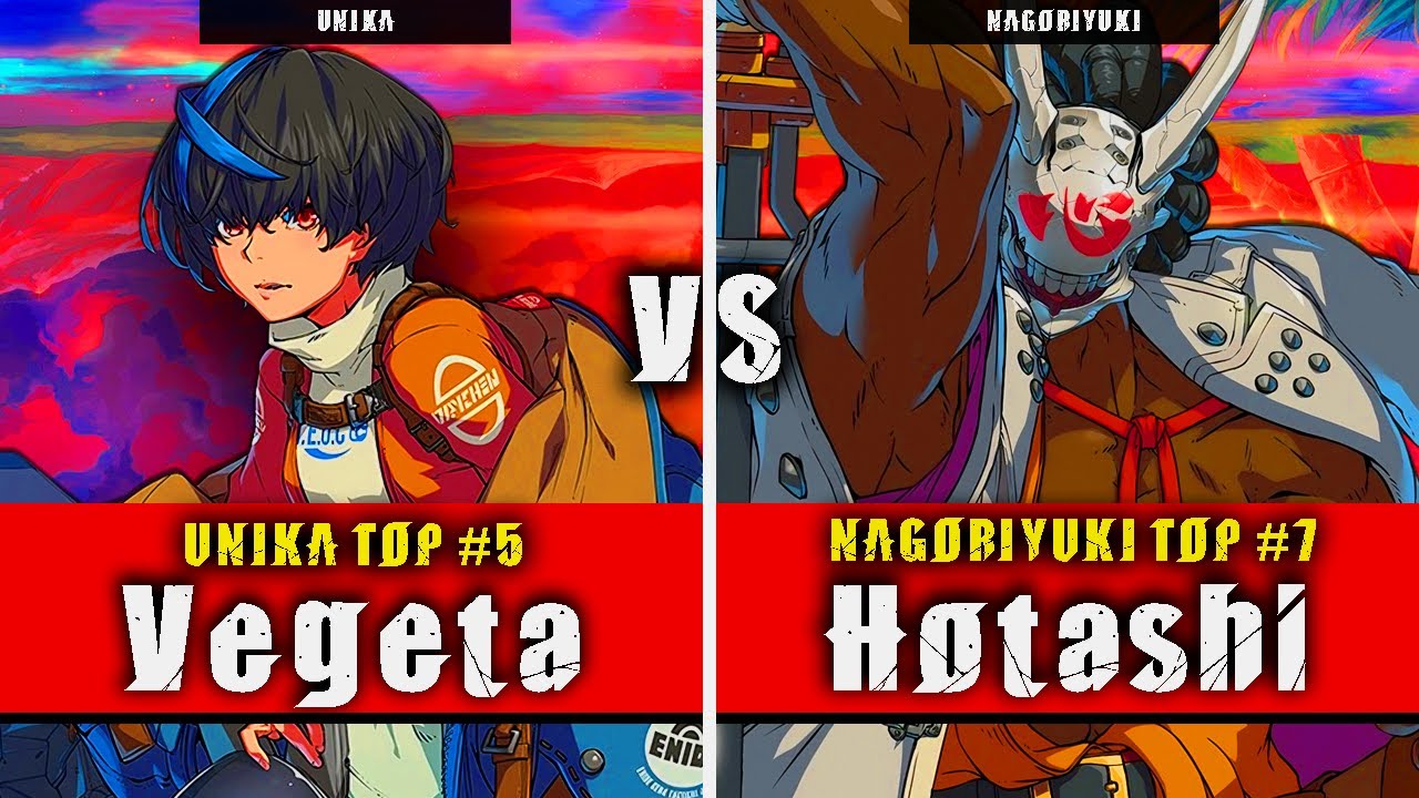 GGST | Vegeta (Unika) VS Hotashi (Nagoriyuki) | Guilty Gear Strive High level gameplay