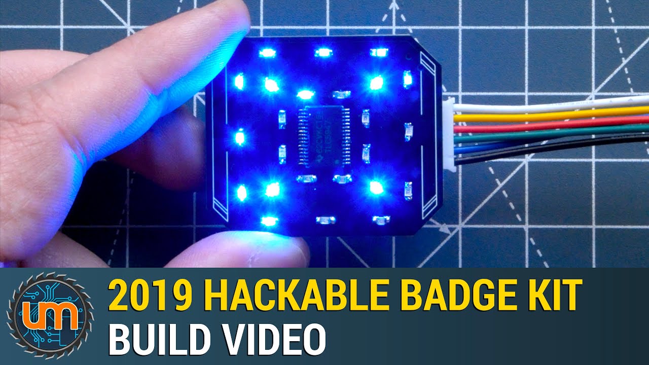 2019 Hackable Badge Kit - Build Video