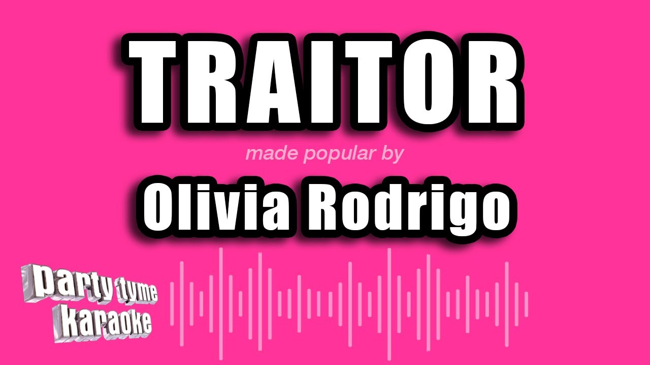 Olivia Rodrigo - traitor (Karaoke Version)