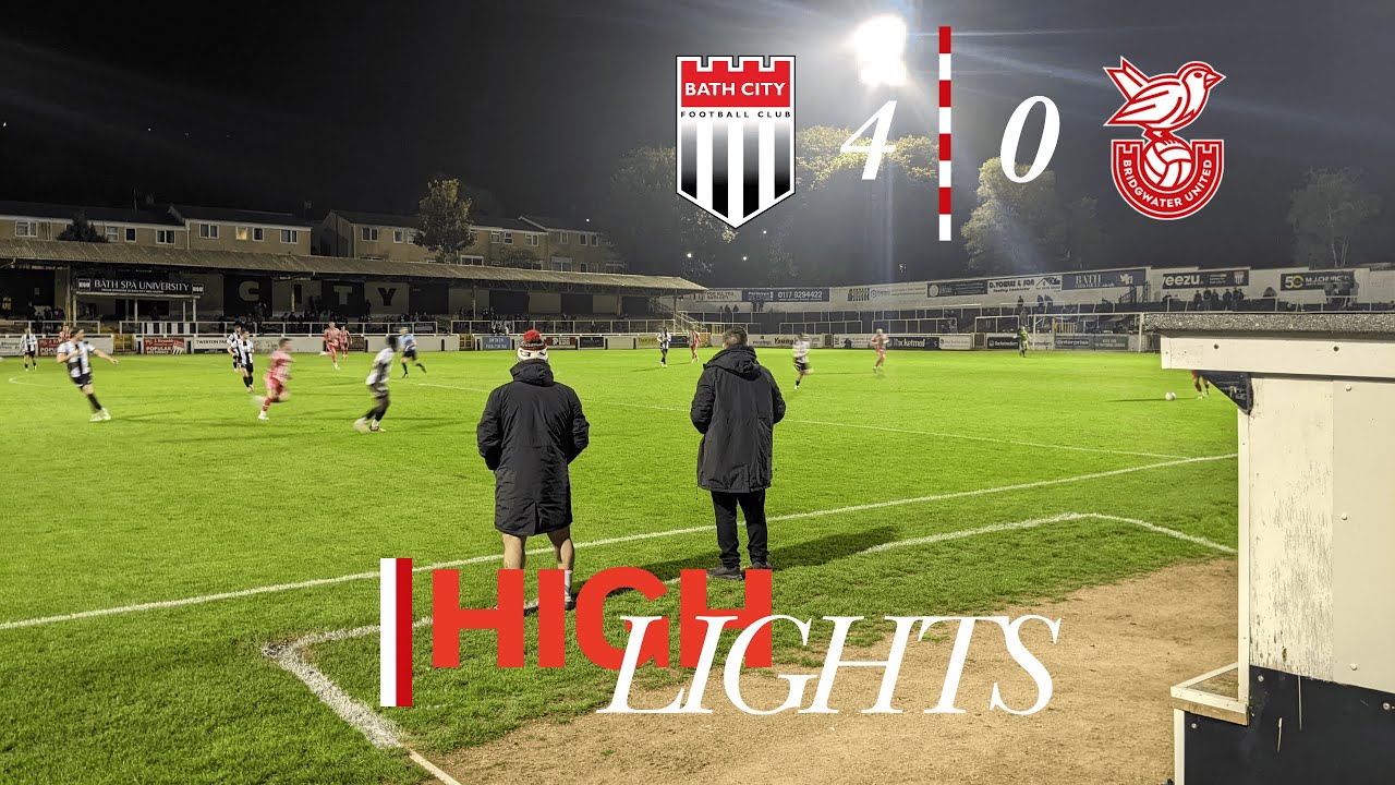 Bath City 4 - 0 Bridgwater United | Match Highlights