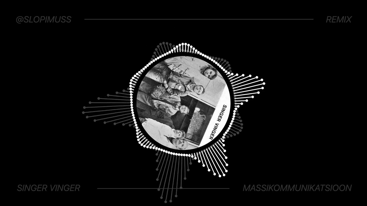 Singer Vinger - Massikommunikatsioon (Remix)