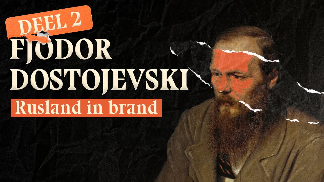 Fjodor Dostojevski: Rusland in brand