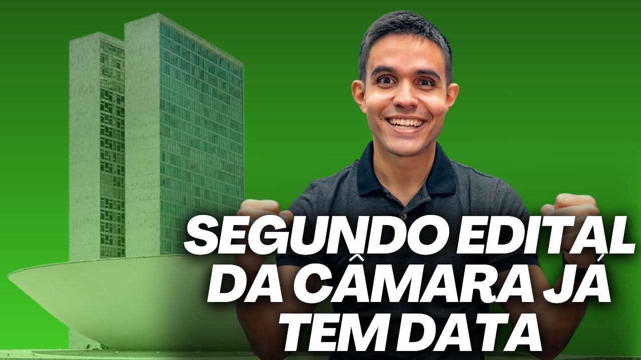 Segundo edital da Câmara tem data para sair: e os demais cargos? Quantas vagas de PLF? Qual salário?
