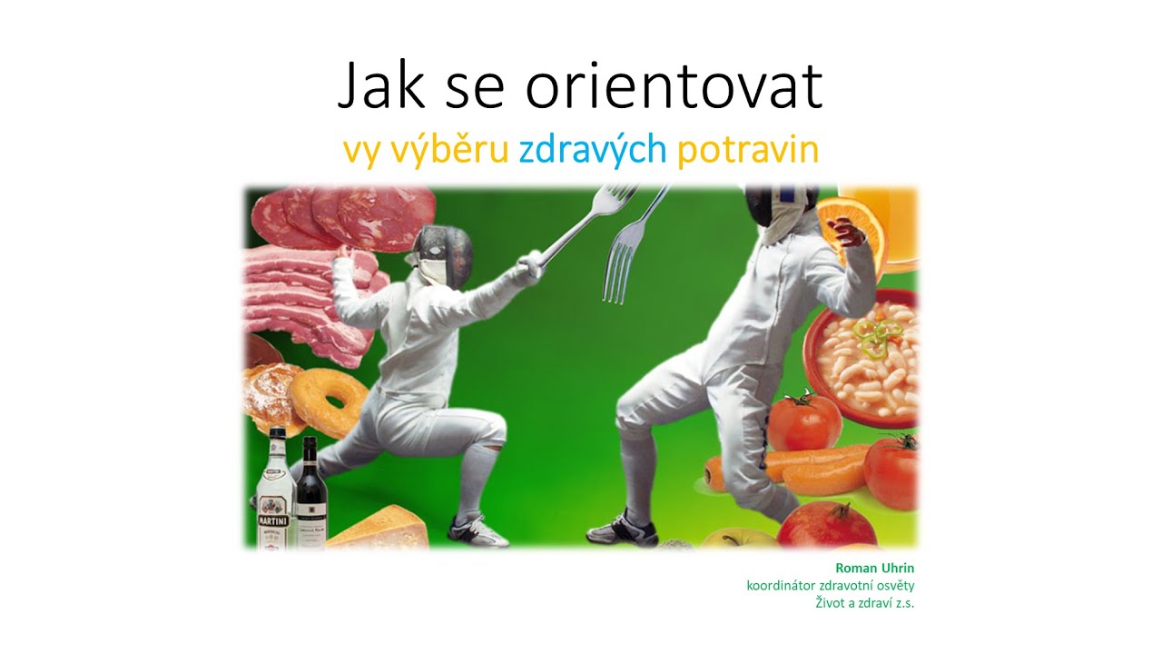 Ideální strava (Jak se orientovat ve výběru zdravých potravin) • Roman Uhrin