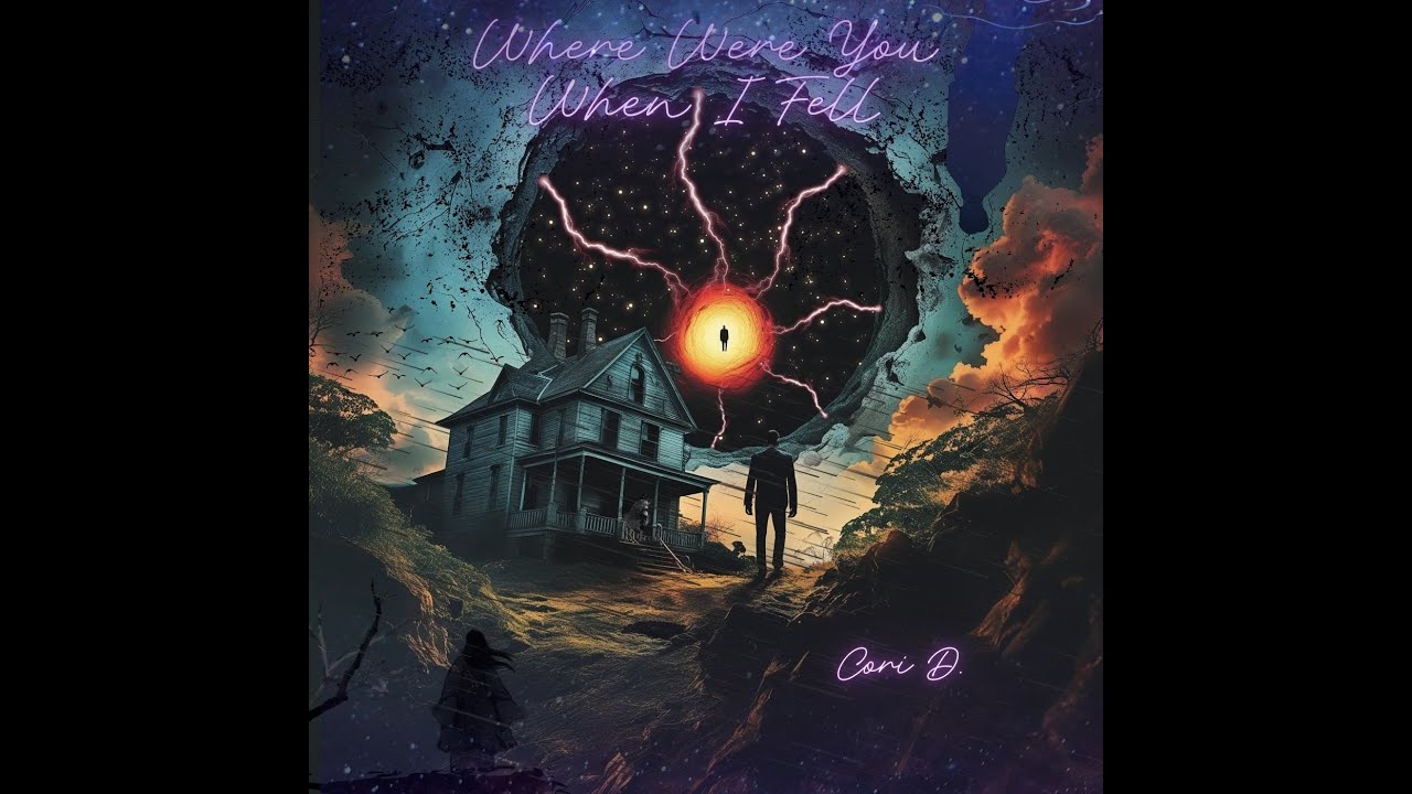 Where Were You When I Fell- A Song About Reaching in the Dark