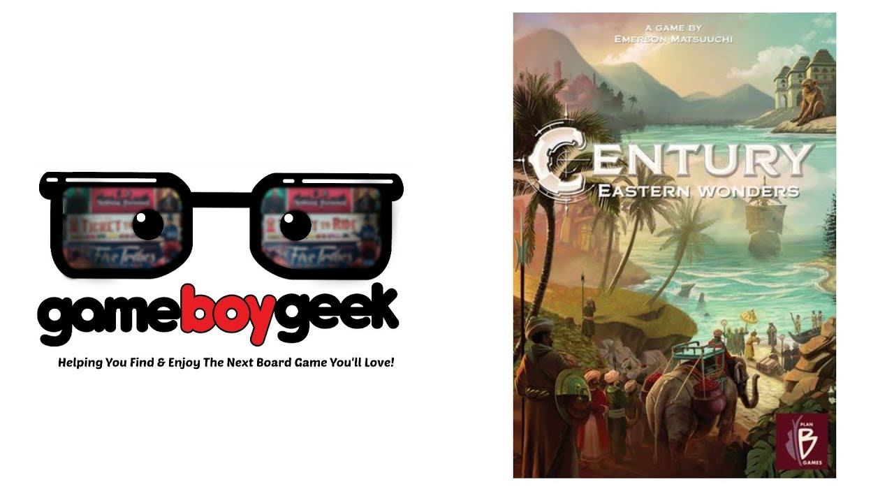 Century: Eastern Wonders & Sand to Sea Review with the Game Boy Geek