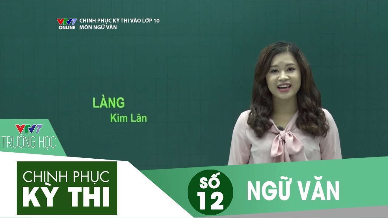 VTV7 | Chinh phục kỳ thi vào 10 | Ngữ văn | Số 12