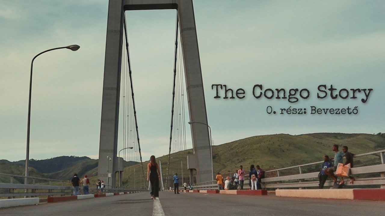 The Congo Story - #0. rész : Bevezető