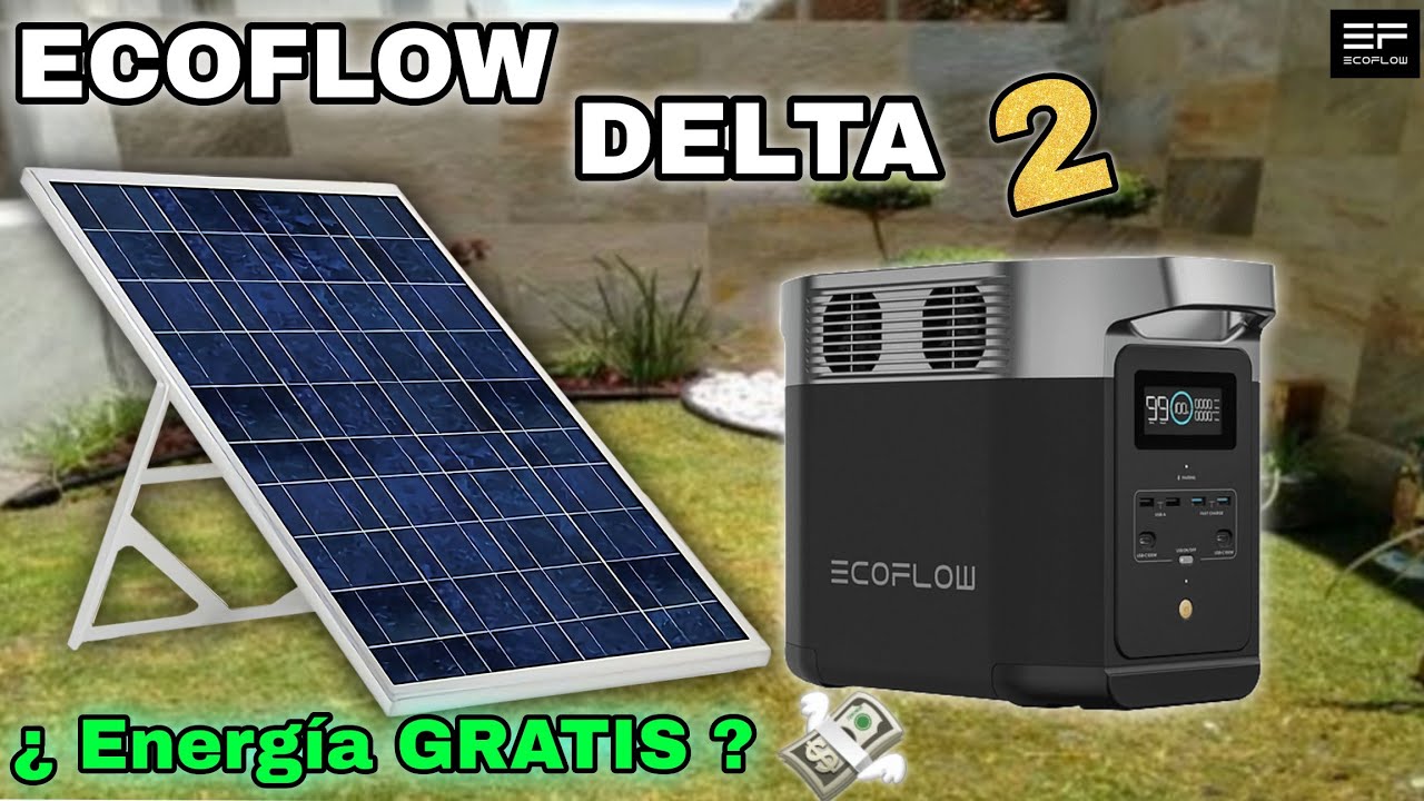 Ecoflow Delta 2 ¡ Todo Lo Que Debes Saber !
