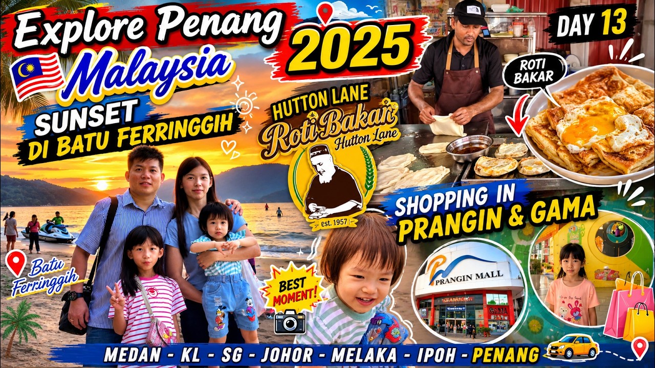 Cara ke Batu Feringgih dengan Bus, Shopping, & Kulineran Rotibakar Huttonlane Penang 2025, day 13