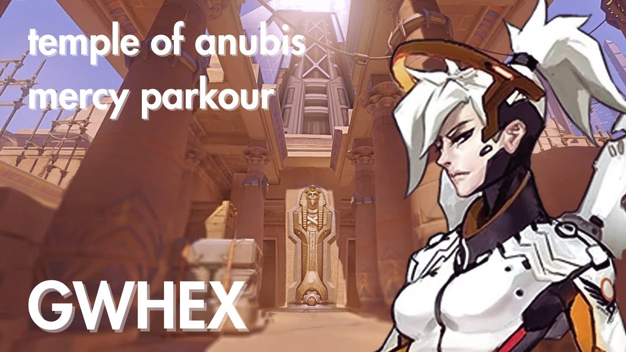 [GWHEX] temple of anubis mercy parkour