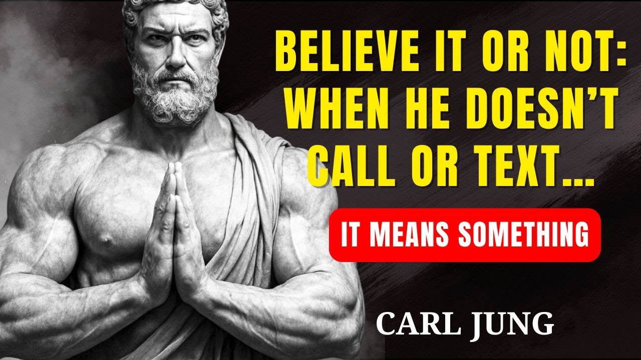Believe It Or Not, When He Doesn’t Call Or Message You, It Means… — Carl Jung Psychology