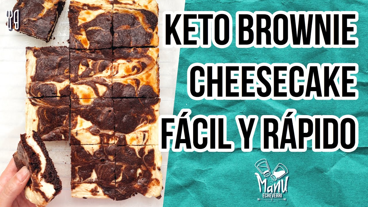 🍫THE BEST KETO CHEESECAKE BROWNIE | POSTRE BROWNIE Y CHEESECAKE FÁCIL Y RÁPIDO | Manu Echeverri