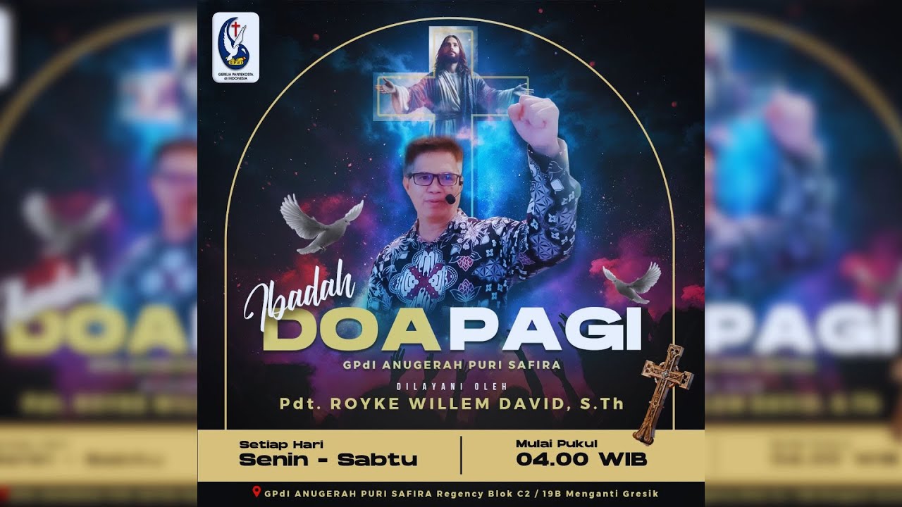 DOA PAGI - GPdI Anugerah Puri Safira Regency