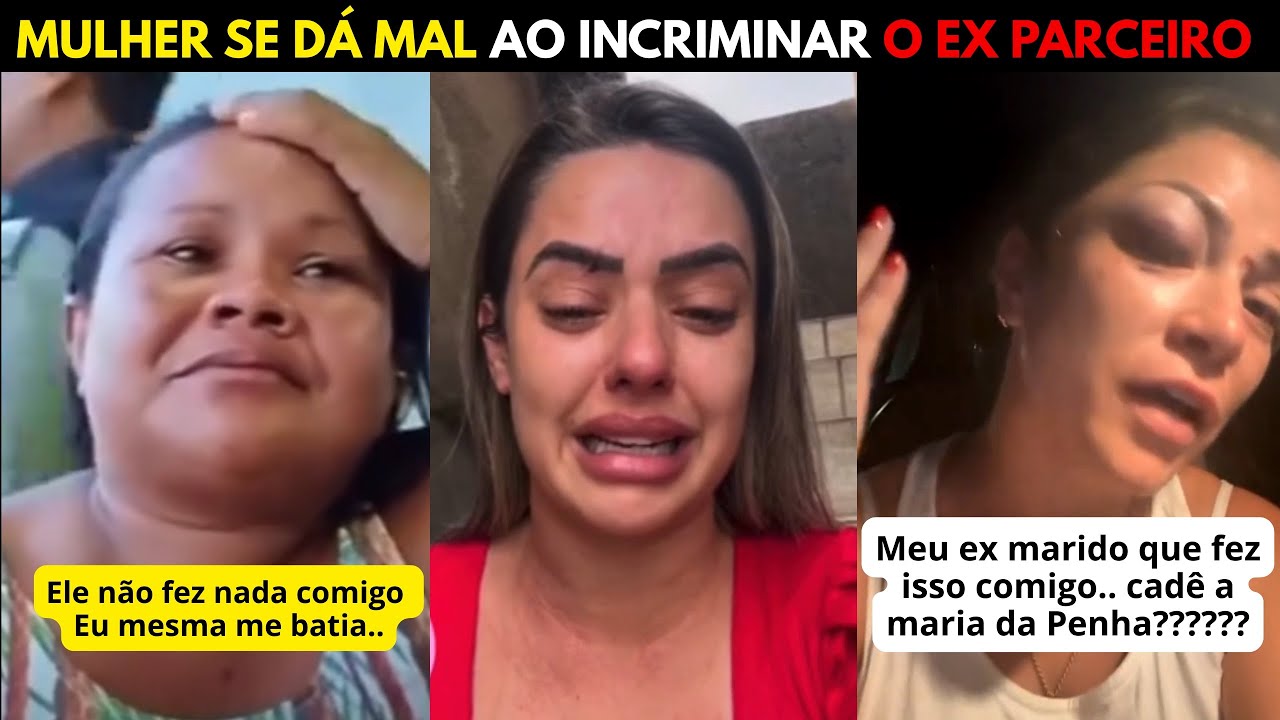 Mulheres perde uma briga E se dá muito mal ao tentar incriminar o ex parceiro 