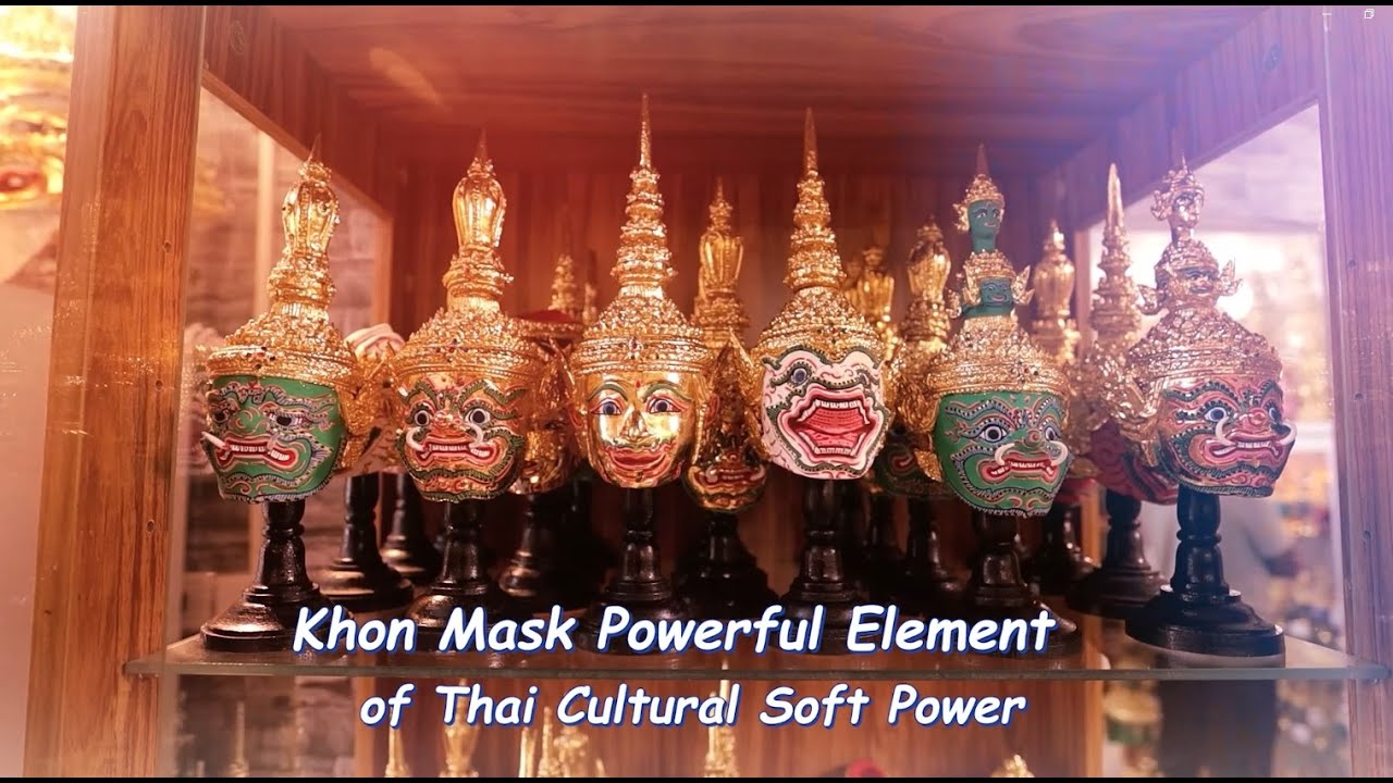 Vlog EP03 : Khon Mask Element of Thai Cultural Soft Power