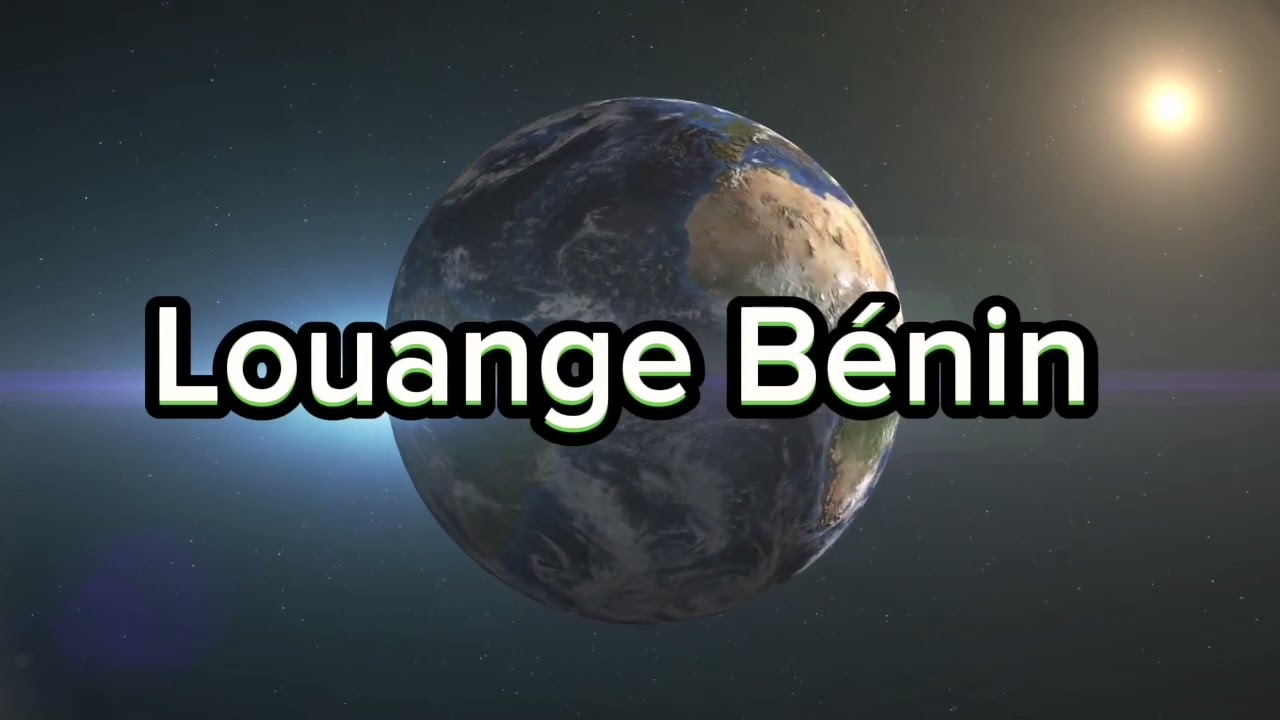Louange chaude Bénin pour le Seigneur