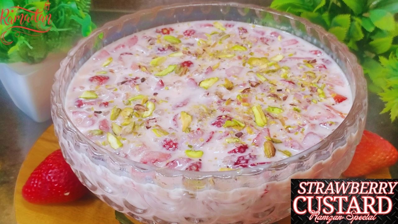 रमज़ान के इस पाक महीने में बनाएं इफ़्तार स्पेशल स्ट्रॉबेरी कस्टर्ड Ramazan Special Strawberry Custard