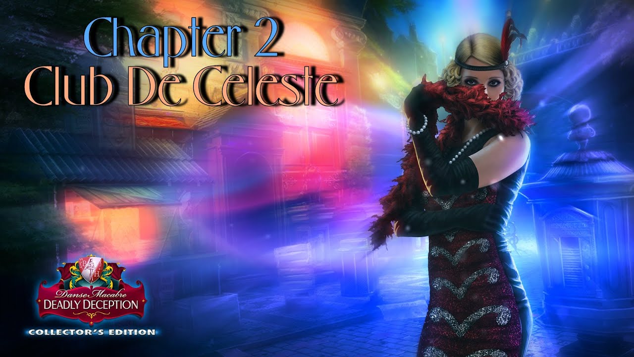 Let's Play - Danse Macabre 3 - Deadly Deception - Chapter 2 - Club De Celeste