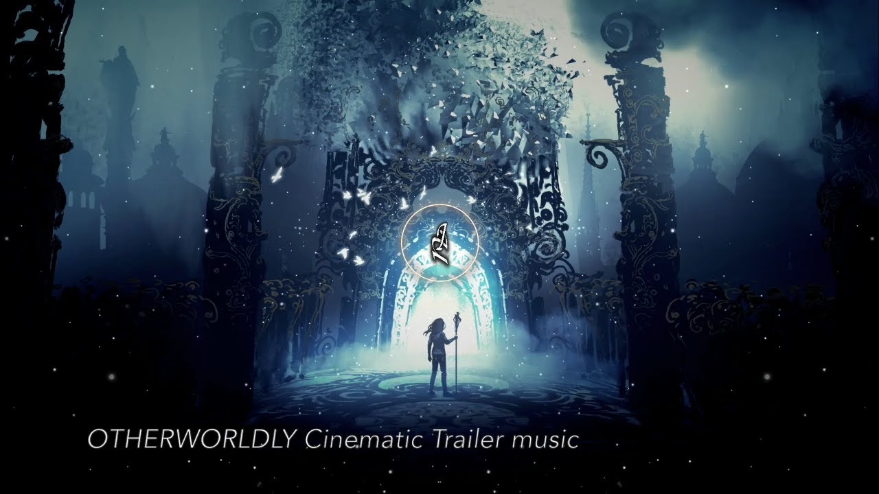 Otherworldly [Cinematic Trailer Music]