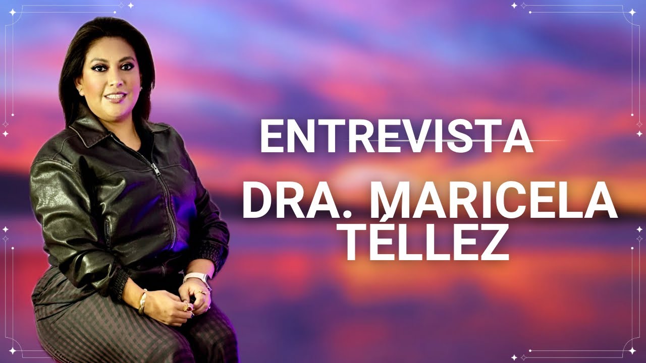 La Dra Maricela Téllez nos da su testimonio como mujer empresaria .