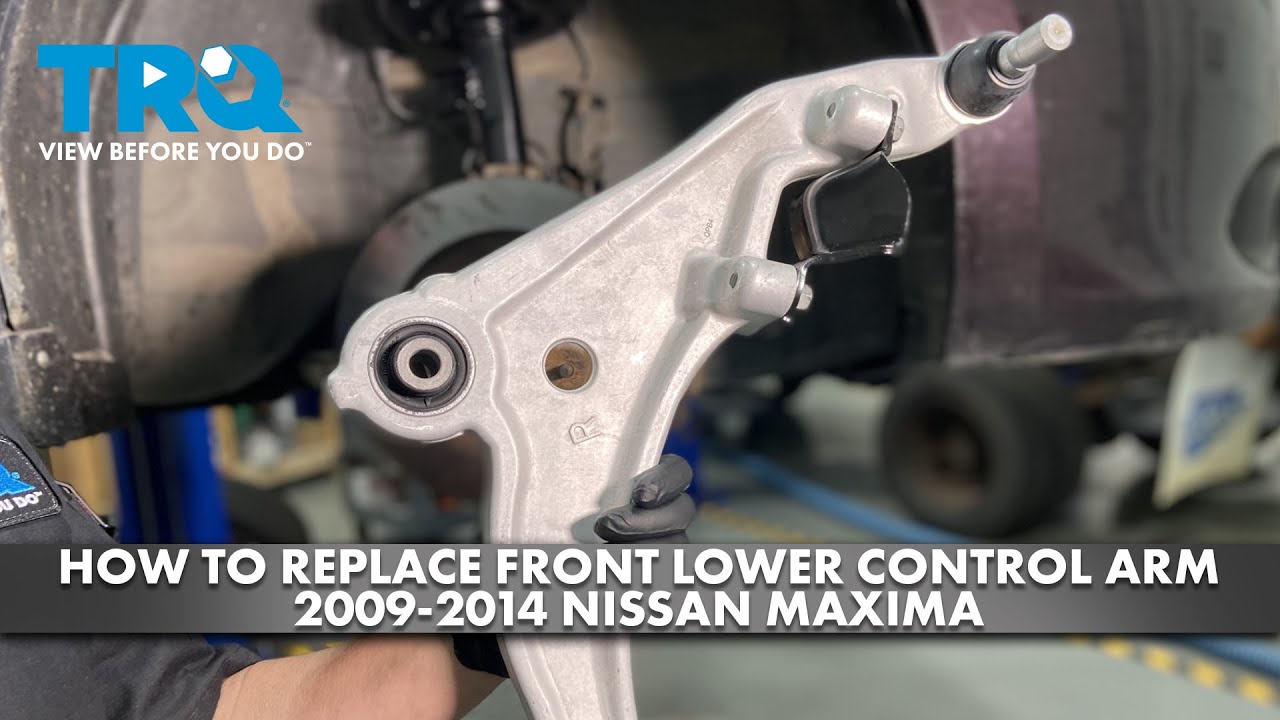 How to Replace Front Lower Control Arms w/ Ball Joint 2009-2014 Nissan Maxima