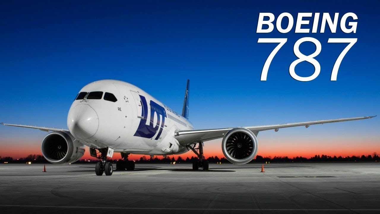 Boeing 787: The legend of Dreamliner